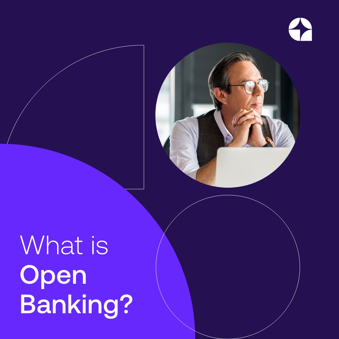 What is Open Banking?